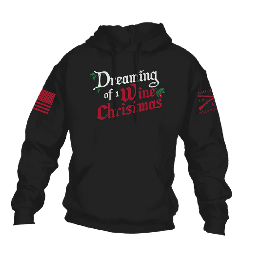 Dreaming of a Wine Christmas Hoodie