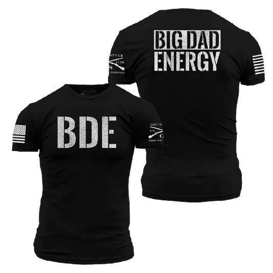 BDE (Big Dad Energy) T-Shirt