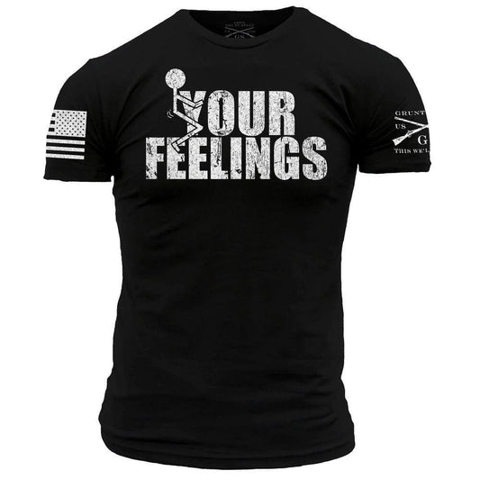 F*ck Your Feelings T-Shirt