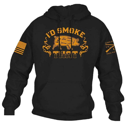 I'd Smoke That Hoodie